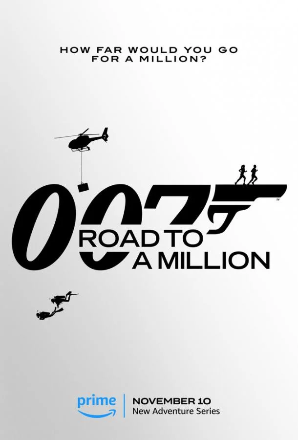Смотреть Сериал 007: Дорога к миллиону(2023) бесплатно